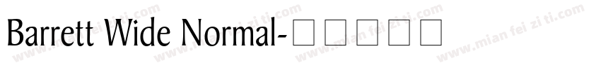 Barrett Wide Normal字体转换